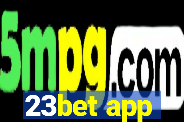 23bet app